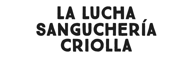 La Lucha Sanguchería